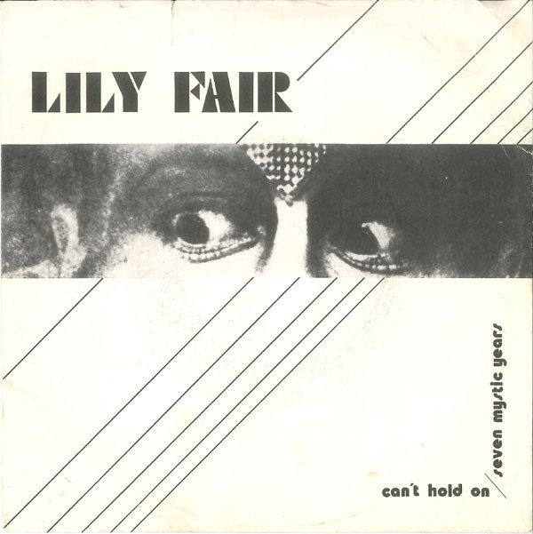 Cover Lily Fair - Can't Hold On / Seven Mystic Years (7, Single) Schallplatten Ankauf