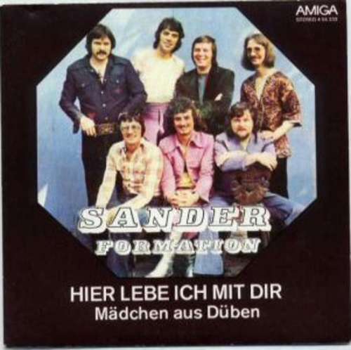Cover Sander-Formation - Hier Lebe Ich Mit Dir / Mädchen Aus Düben (7, Single) Schallplatten Ankauf