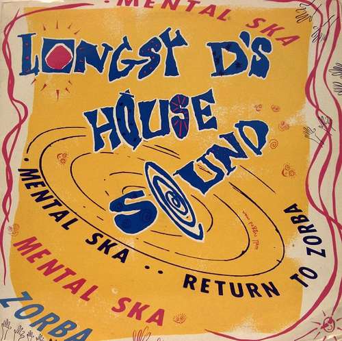 Cover Longsy D's House Sound* - Mental Ska / Return To Zorba (12) Schallplatten Ankauf