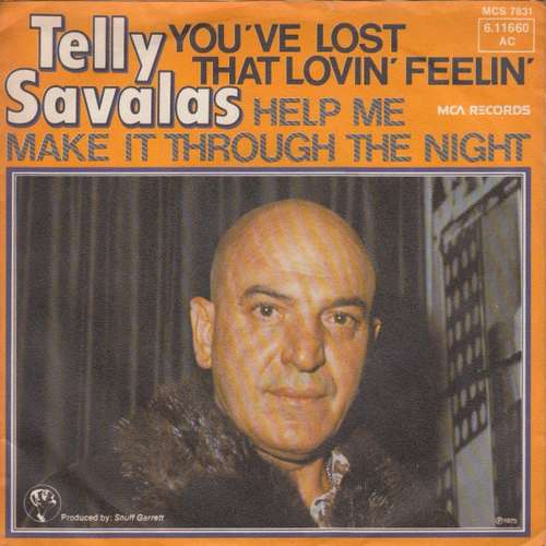 Cover Telly Savalas - You've Lost That Lovin' Feelin' / Help Me Make It Through The Night (7, Single) Schallplatten Ankauf