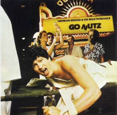 Cover Herman Brood & His Wild Romance - Go Nutz (LP, Album) Schallplatten Ankauf