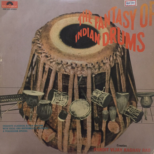Bild Pandit Vijay Raghav Rao* - The Fantasy Of Indian Drums (LP, Album) Schallplatten Ankauf