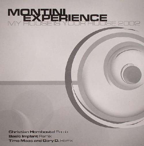 Cover Montini Experience, The - My House Is Your House 2002 (Remixes) (12) Schallplatten Ankauf