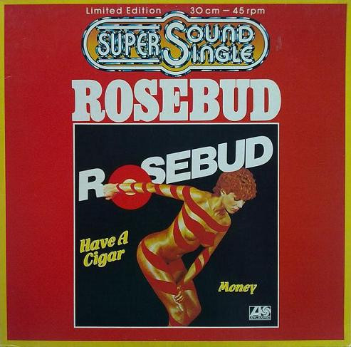 Cover Rosebud - Have A Cigar / Money (12) Schallplatten Ankauf