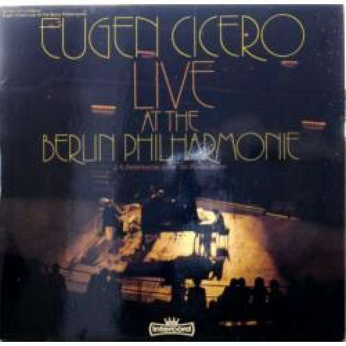 Cover Eugen Cicero - Live At The Berlin Philharmonie (2xLP) Schallplatten Ankauf