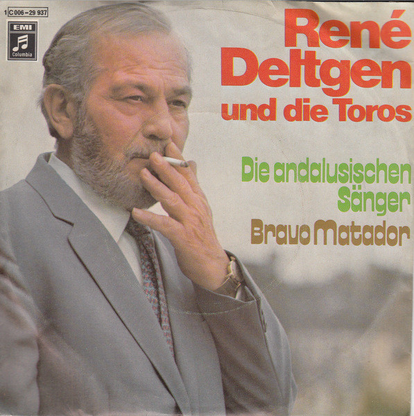 Cover René Deltgen Und Die Toros - Die Andalusischen Sänger / Bravo Matador (7, Single) Schallplatten Ankauf