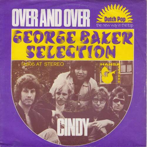 Cover George Baker Selection - Over And Over / Cindy (7, Single) Schallplatten Ankauf