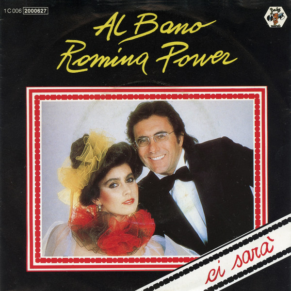 Bild Al Bano Romina Power* - Ci Sara' (7, Single) Schallplatten Ankauf