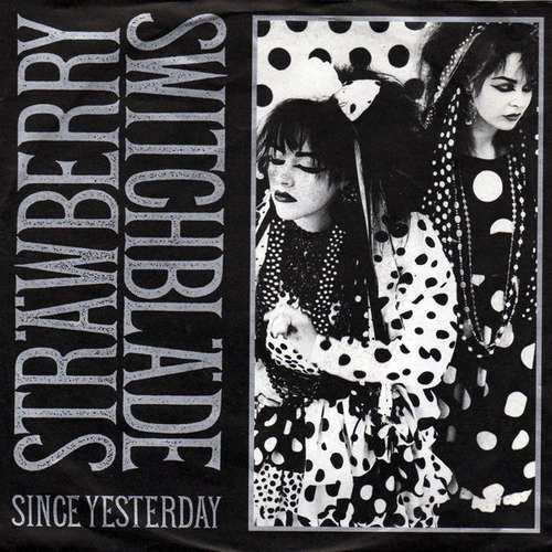 Cover Sträwberry Switchbläde* - Since Yesterday (7, Single) Schallplatten Ankauf