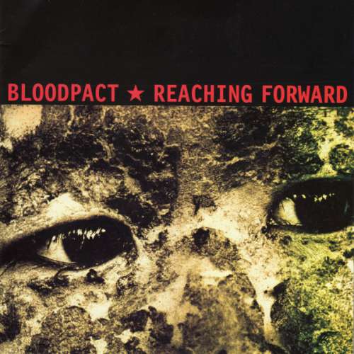 Cover Bloodpact / Reaching Forward - Bloodpact / Reaching Forward (7) Schallplatten Ankauf