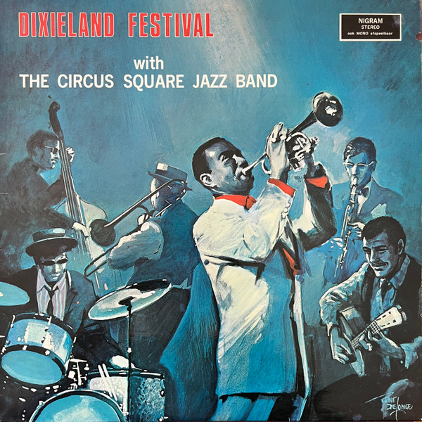 Cover The Circus Square Jazz Band* - Dixieland Festival With The Circus Square Jazz Band (LP, Album) Schallplatten Ankauf