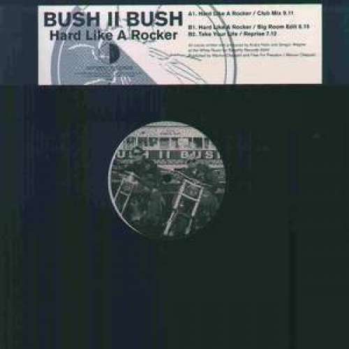 Cover Bush II Bush - Hard Like A Rocker (12) Schallplatten Ankauf