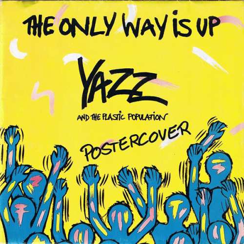 Cover Yazz And The Plastic Population - The Only Way Is Up (7, Single, Pos) Schallplatten Ankauf