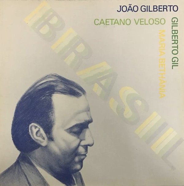 Cover João Gilberto / Caetano Veloso / Gilberto Gil / Maria Bethânia - Brasil (LP, Album, Gat) Schallplatten Ankauf