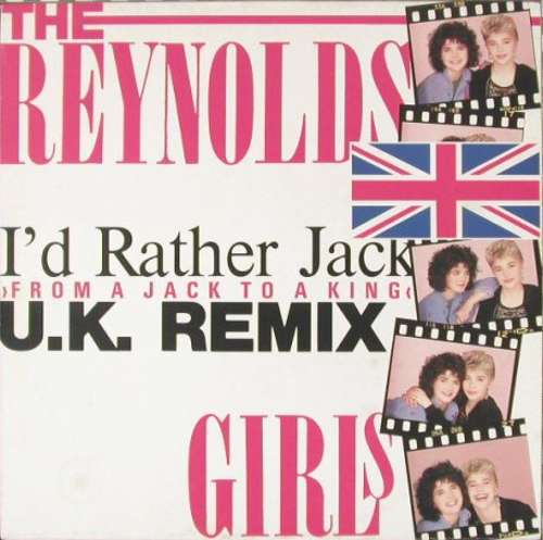 Cover The Reynolds Girls - I'd Rather Jack (UK-Remix) (12, Maxi) Schallplatten Ankauf