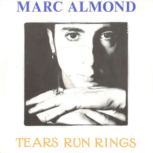 Cover Marc Almond - Tears Run Rings (7, Single) Schallplatten Ankauf