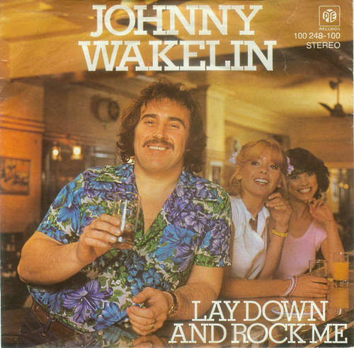 Cover Johnny Wakelin - Lay Down And Rock Me (7, Single) Schallplatten Ankauf