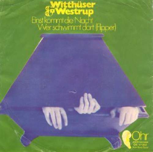 Bild Witthüser & Westrupp - Einst Kommt Die Nacht / Wer Schwimmt Dort (Flipper) (7, Single) Schallplatten Ankauf