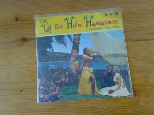 Cover Die Hula Hawaiians - Hilo Marsch / Rag Of Rags (7, Single, Mono) Schallplatten Ankauf