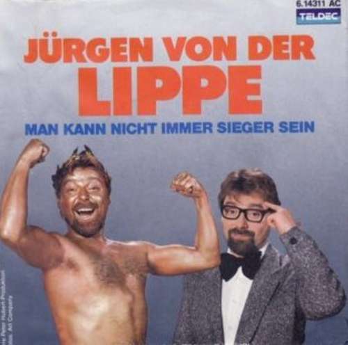 Cover Jürgen Von Der Lippe - Man Kann Nicht Immer Sieger Sein (7, Single) Schallplatten Ankauf