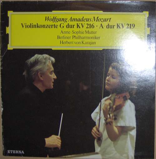 Cover Wolfgang Amadeus Mozart - Anne-Sophie Mutter, Berliner Philharmoniker, Herbert von Karajan - Violinkonzerte G-dur KV 216 · A-dur KV 219 (LP) Schallplatten Ankauf