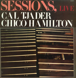 Cover Cal Tjader / Chico Hamilton - Sessions, Live (LP) Schallplatten Ankauf