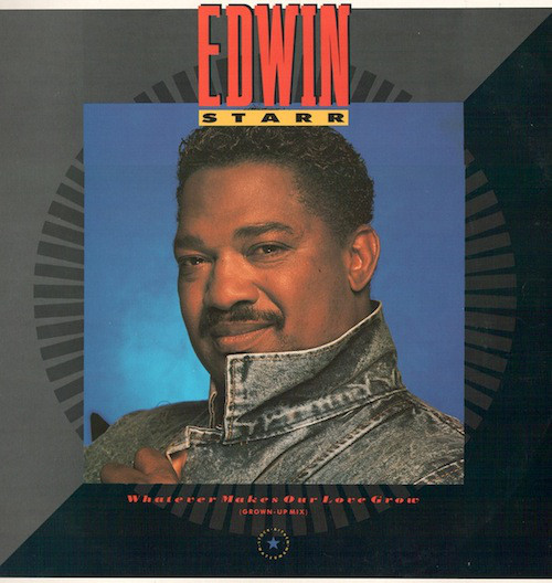 Cover Edwin Starr - Whatever Makes Our Love Grow (Grown-Up Mix) (12) Schallplatten Ankauf