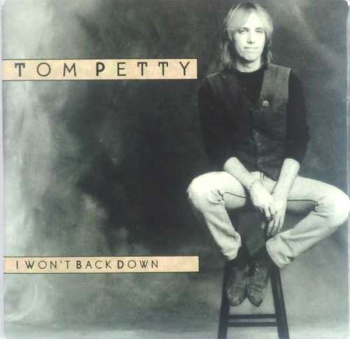 Cover Tom Petty - I Won't Back Down (12, Max) Schallplatten Ankauf