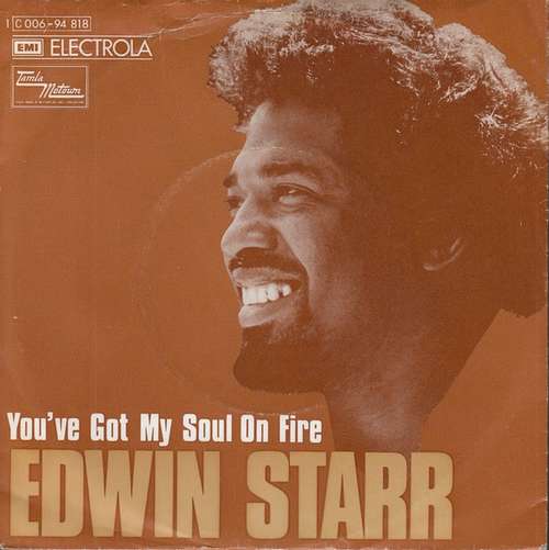 Cover Edwin Starr - You've Got My Soul On Fire (7, Single) Schallplatten Ankauf
