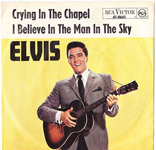 Cover Elvis Presley With The Jordanaires - Crying In The Chapel / I Believe In The Man In The Sky (7, Single) Schallplatten Ankauf