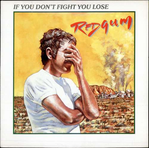 Cover Redgum - If You Don't Fight You Lose (LP, Album) Schallplatten Ankauf