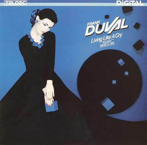 Cover Frank Duval - Living Like A Cry (LP, Album, RE) Schallplatten Ankauf