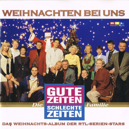 Cover Die Gute Zeiten Schlechte Zeiten Familie* - Weihnachten Bei Uns (CD, Album) Schallplatten Ankauf