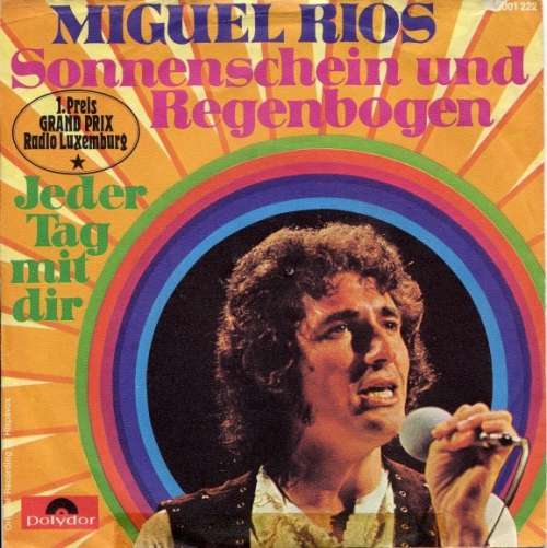 Cover Miguel Rios* - Sonnenschein Und Regenbogen (7, Single) Schallplatten Ankauf