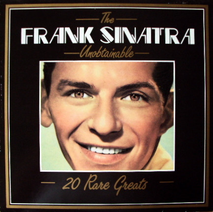 Bild Frank Sinatra - The Unobtainable (LP, Comp) Schallplatten Ankauf