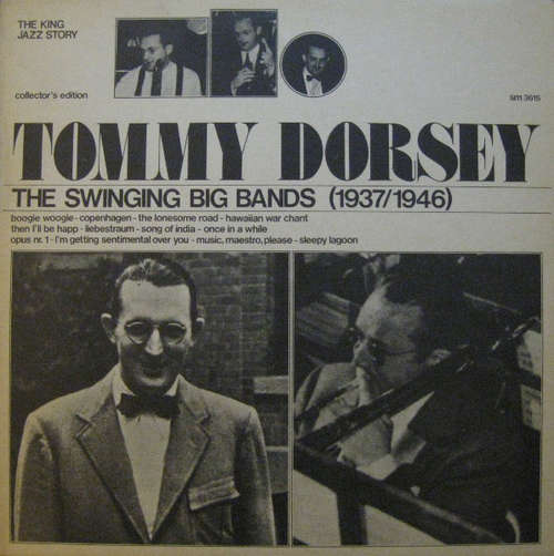 Cover Tommy Dorsey - The Swinging Big Bands (1937/1946) (LP, Comp) Schallplatten Ankauf