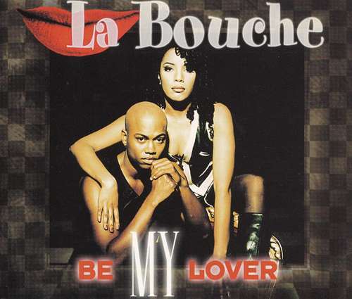 Cover La Bouche - Be My Lover (CD, Maxi) Schallplatten Ankauf