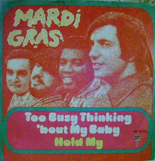 Cover Mardi Gras - Too Busy Thinking ´bout My Baby / Hold Me (7) Schallplatten Ankauf