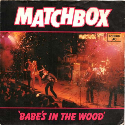 Cover Matchbox (3) - Babe's In The Wood (7, Single) Schallplatten Ankauf