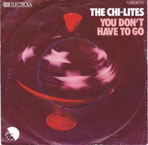 Cover The Chi-Lites - You Don't Have To Go (7, Single) Schallplatten Ankauf