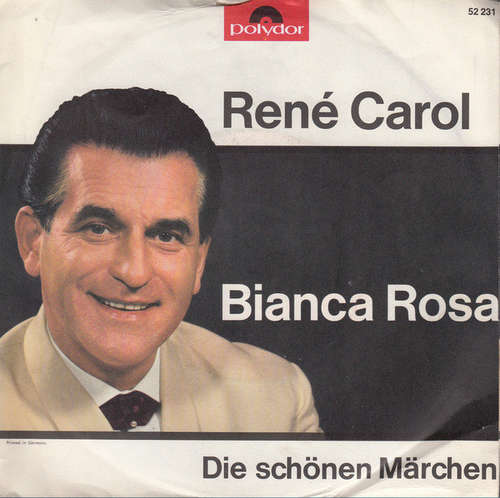 Cover René Carol - Bianca Rosa (7, Single) Schallplatten Ankauf
