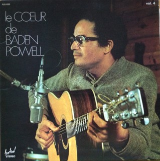 Cover Baden Powell - Vol.4 - Le Coeur De Baden Powell (LP, Album) Schallplatten Ankauf