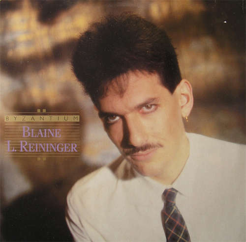 Cover Blaine L. Reininger - Byzantium (LP, Album) Schallplatten Ankauf