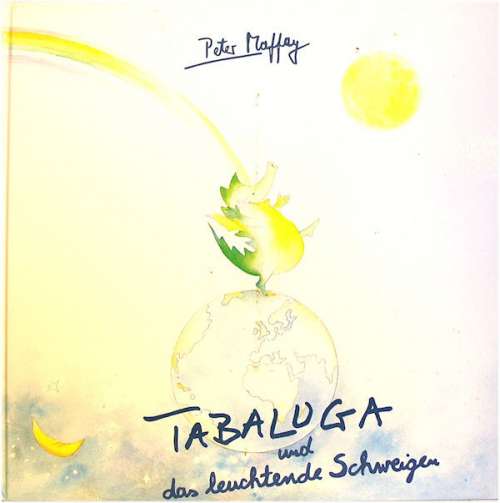 Cover Peter Maffay - Tabaluga Und Das Leuchtende Schweigen (LP, Album, Boo) Schallplatten Ankauf
