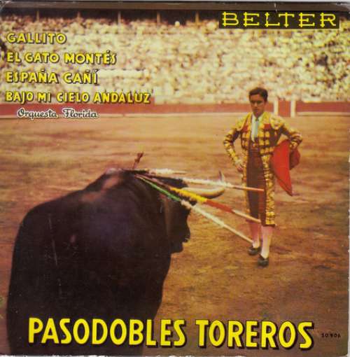 Cover Orquesta Florida - Pasodobles Toreros (7) Schallplatten Ankauf