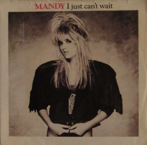 Cover Mandy* - I Just Can't Wait (7, Single) Schallplatten Ankauf