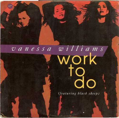 Cover Vanessa Williams Featuring Black Sheep - Work To Do (12) Schallplatten Ankauf