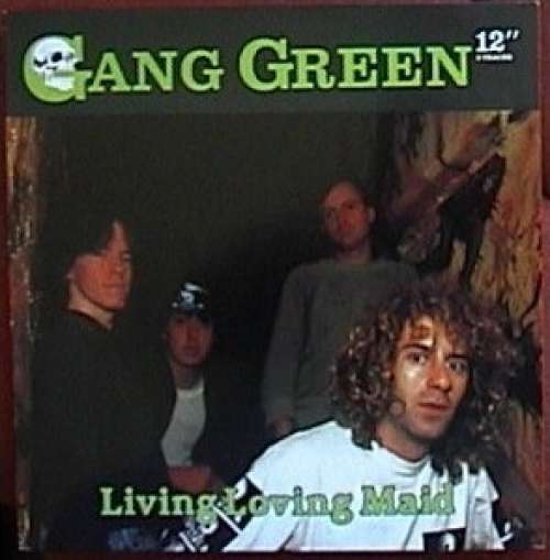 Cover Gang Green - Living Loving Maid (12, Maxi) Schallplatten Ankauf