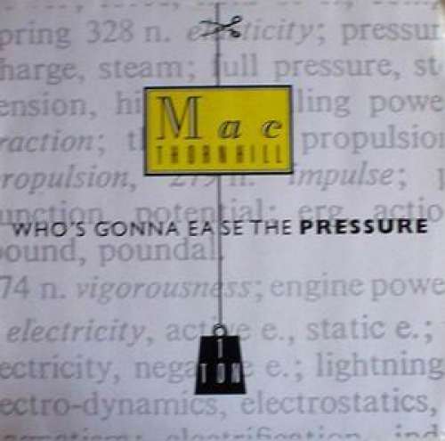Cover Mac Thornhill - Who's Gonna Ease The Pressure (12, Maxi) Schallplatten Ankauf