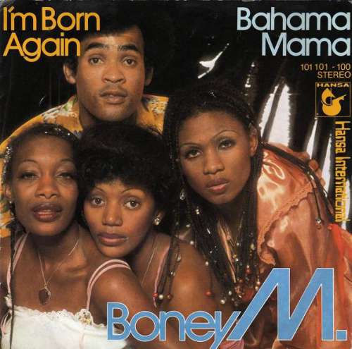 Bild Boney M. - I'm Born Again / Bahama Mama (7, Single) Schallplatten Ankauf